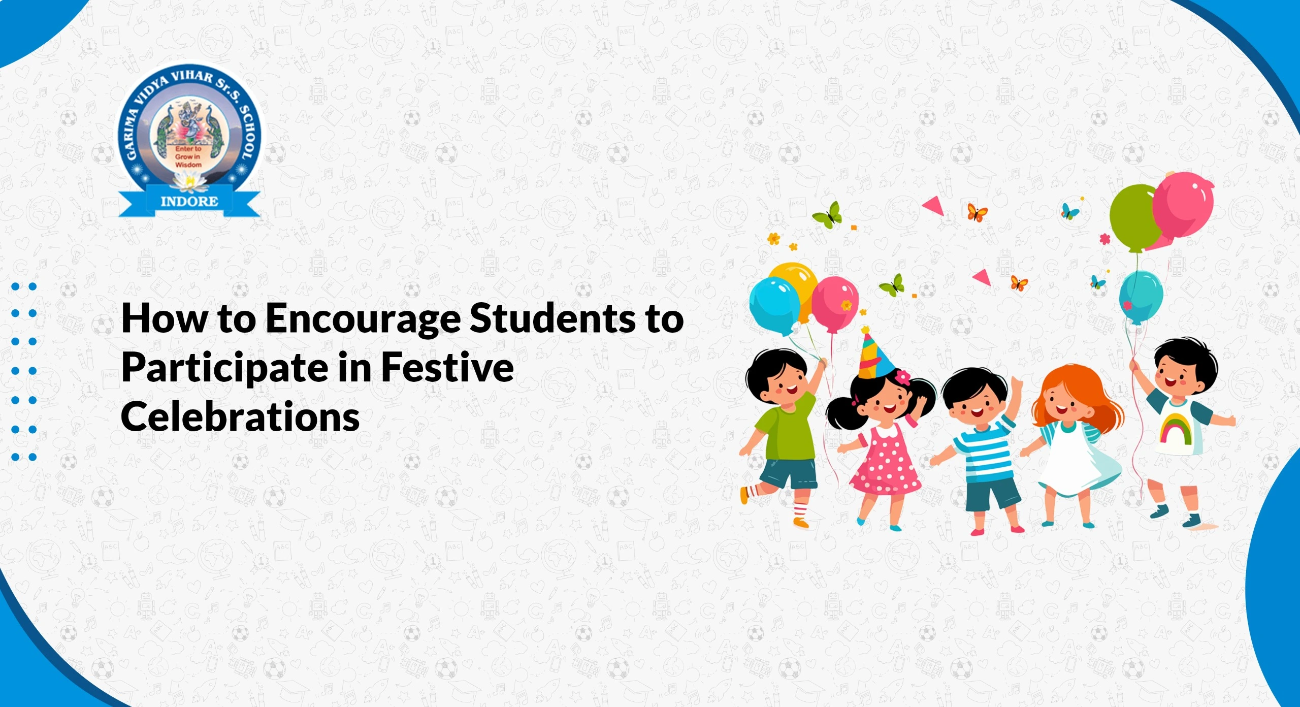 ncourage Students to Celebrations,